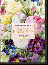Fester Einband Redouté. The Book of Flowers. 40th Ed. von H. Walter Lack