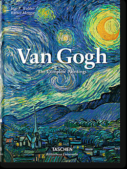 Fester Einband Van Gogh. Sämtliche Gemälde von Ingo F. Walther, Rainer Metzger