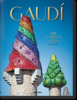 Fester Einband Gaudí. Das vollständige Werk von Rainer Zerbst