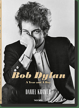Fester Einband Daniel Kramer. Bob Dylan. A Year and a Day von Daniel Kramer