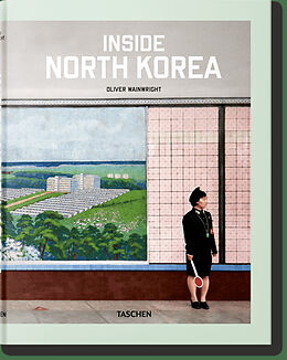 Fester Einband Inside North Korea von Oliver Wainwright