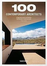  100 contemporary architects von Philip Jodidio