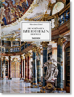 Fester Einband Massimo Listri. Die schönsten Bibliotheken der Welt von Elisabeth Sladek, Georg Ruppelt