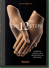 Fester Einband The 12 Steps. Symbols in Recovery von Kikan Massara