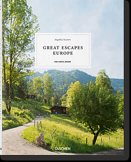 Fester Einband Great Escapes Europe. The Hotel Book von Shelley-Maree; Reiter, Christiane Cassidy