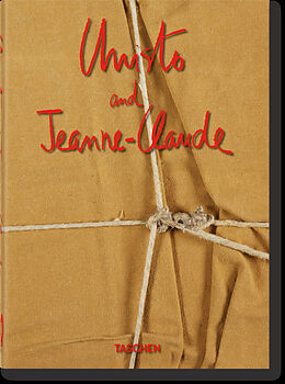 Fester Einband Christo and Jeanne-Claude. 40th Anniversary Edition von Jeanne-Claude, Christo