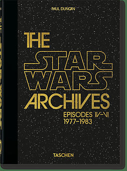 Livre Relié Les Archives Star Wars. 1977-1983. 40th Ed. de Paul Duncan