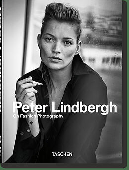  Peter Lindbergh : on fashion photography von Peter Lindbergh