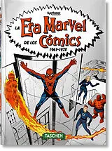 Fester Einband La Era Marvel de los cómics 19611978. 40th Ed von Roy Thomas