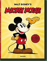 Fester Einband Walt Disney's Mickey Mouse. The Ultimate History von David Gerstein, J. B. Kaufman