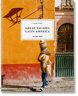 Fester Einband Great Escapes Latin America von 