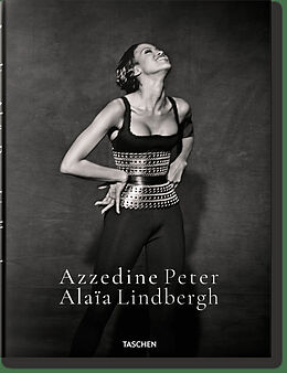 Fester Einband Peter Lindbergh. Azzedine Alaïa von Azzedine Alaia