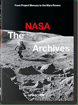 Livre Relié The NASA Archives. 40th Ed de Piers Bizony