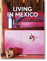 Fester Einband Living in Mexico von Barbara Stoeltie, René Stoeltie