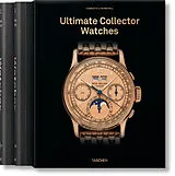 Fester Einband Ultimate Collector Watches von Charlotte & Peter Fiell, Taschen