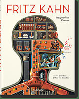 Fester Einband Fritz Kahn. Infographics Pioneer von Uta and Thilo von Debschitz