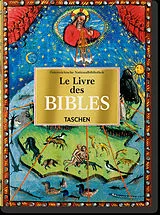 Fester Einband Le Livre des Bibles. 40th Ed von Andreas Fingernagel, Christian Gastgeber, Stephan Füssel