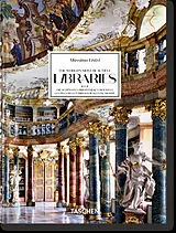 Fester Einband Massimo Listri. The Worlds Most Beautiful Libraries. 45th Ed. von Elisabeth Sladek, Georg Ruppelt