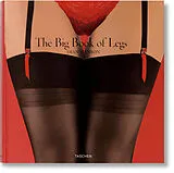 Fester Einband The Big Book of Legs von Dian Hanson