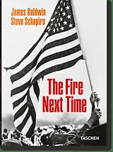 Fester Einband James Baldwin. Steve Schapiro. The Fire Next Time von James Baldwin