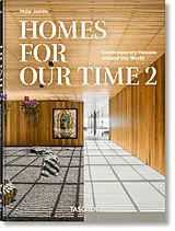 Fester Einband Homes For Our Time. Contemporary Houses around the World. Vol. 2. 45th Ed. von Philip Jodidio