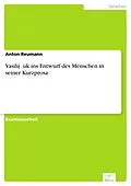 E-Book (pdf) Vasilij  uk ins Entwurf des Menschen in seiner Kurzprosa von Anton Reumann