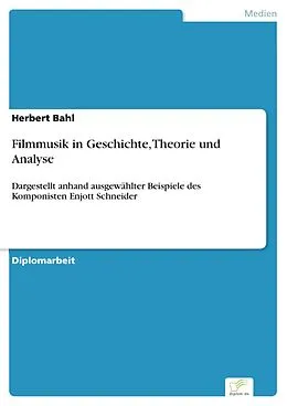 E-Book (pdf) Filmmusik in Geschichte, Theorie und Analyse von Herbert Bahl