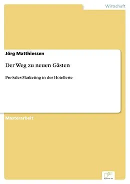 E-Book (pdf) Der Weg zu neuen Gästen von Jörg Matthiessen