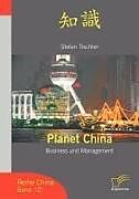 Kartonierter Einband Planet China von Stefan Tischler
