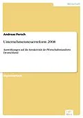 E-Book (pdf) Unternehmensteuerreform 2008 von Andreas Persch
