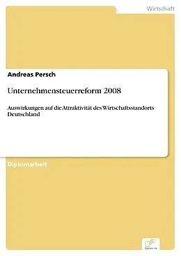 E-Book (pdf) Unternehmensteuerreform 2008 von Andreas Persch