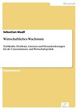E-Book (pdf) Wirtschaftliches Wachstum von Sebastian Maaß