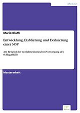 E-Book (pdf) Entwicklung, Etablierung und Evaluierung einer SOP von Mario Kluth
