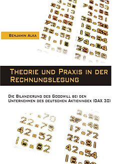 E-Book (pdf) Theorie und Praxis in der Rechnungslegung von Benjamin Alka
