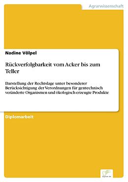 E-Book (pdf) Rückverfolgbarkeit vom Acker bis zum Teller von Nadine Völpel