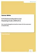 E-Book (pdf) CO2-Emissionshandel in der Handelsperiode 2008-2012 von Gunnar Möller