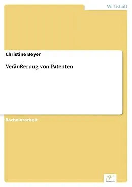 E-Book (pdf) Veräußerung von Patenten von Christine Beyer