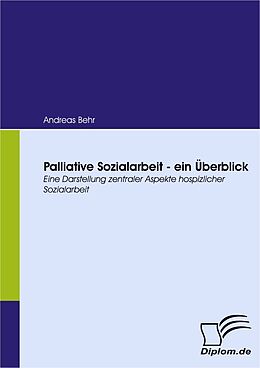 E-Book (pdf) Palliative Sozialarbeit - ein Überblick von Andreas Behr