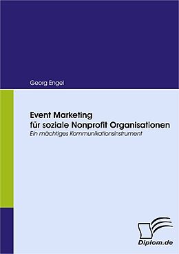 E-Book (pdf) Event Marketing für soziale Nonprofit Organisationen von Georg Engel