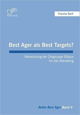 E-Book (pdf) Best Ager als Best Targets? von Yvonne Senf