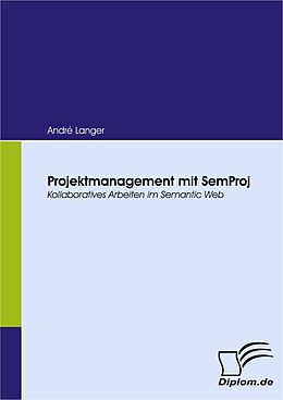 E-Book (pdf) Projektmanagement mit SemProj von Andre Langer