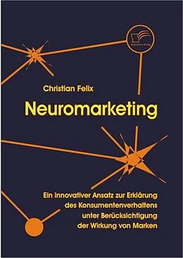 E-Book (pdf) Neuromarketing von Christian Felix