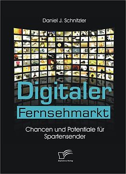 E-Book (pdf) Digitaler Fernsehmarkt von Daniel J. Schnitzler