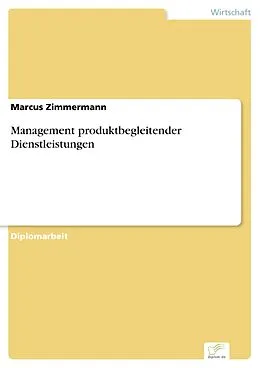E-Book (pdf) Management produktbegleitender Dienstleistungen von Marcus Zimmermann