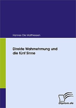 E-Book (pdf) Direkte Wahrnehmung und die fünf Sinne von Hannes Ole Matthiessen