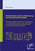 E-Book (pdf) Wertorientierter Ansatz zur Optimierung von Unternehmensimmobilien von Marcus Tröger