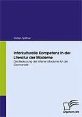 E-Book (pdf) Interkulturelle Kompetenz in der Literatur der Moderne von Kirsten Spillner