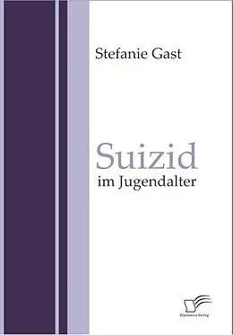 E-Book (pdf) Suizid im Jugendalter von Stefanie Gast