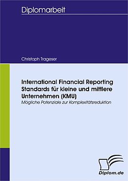 E-Book (pdf) International Financial Reporting Standards für kleine und mittlere Unternehmen (KMU) von Christoph Trageser