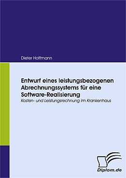 E-Book (pdf) Entwurf eines leistungsbezogenen Abrechnungssystems für eine Software-Realisierung von Dieter Hoffmann